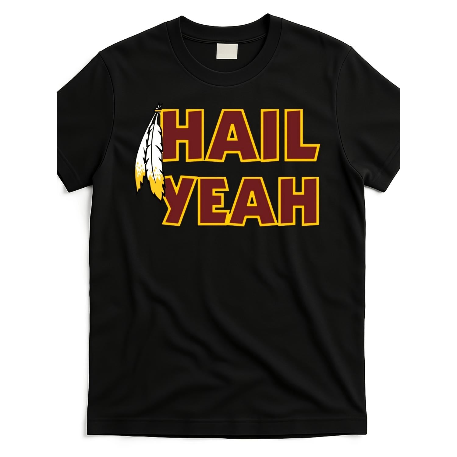 Washington Football Fan T Shirt Featuring Feathers and Hail Yeah Graphics Soft Breathable Cotton Crew Neck Casual Tee Lightweight Unisex Shirt for Game Day and Casual Wear Machine Washable Team Spirit Apparel