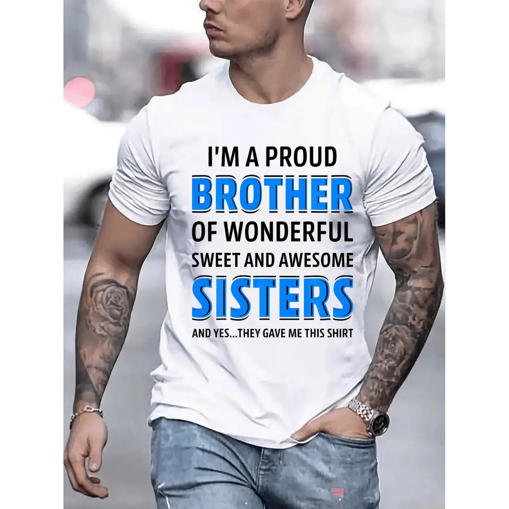 Mens Pride T-Shirt Featuring Im Proud Brother Of Wonderful Sisters Funny Saying Casual Short Sleeve Crew Neck Tee With Bold Blue Lettering Ideal For Summer And Spring Outfits