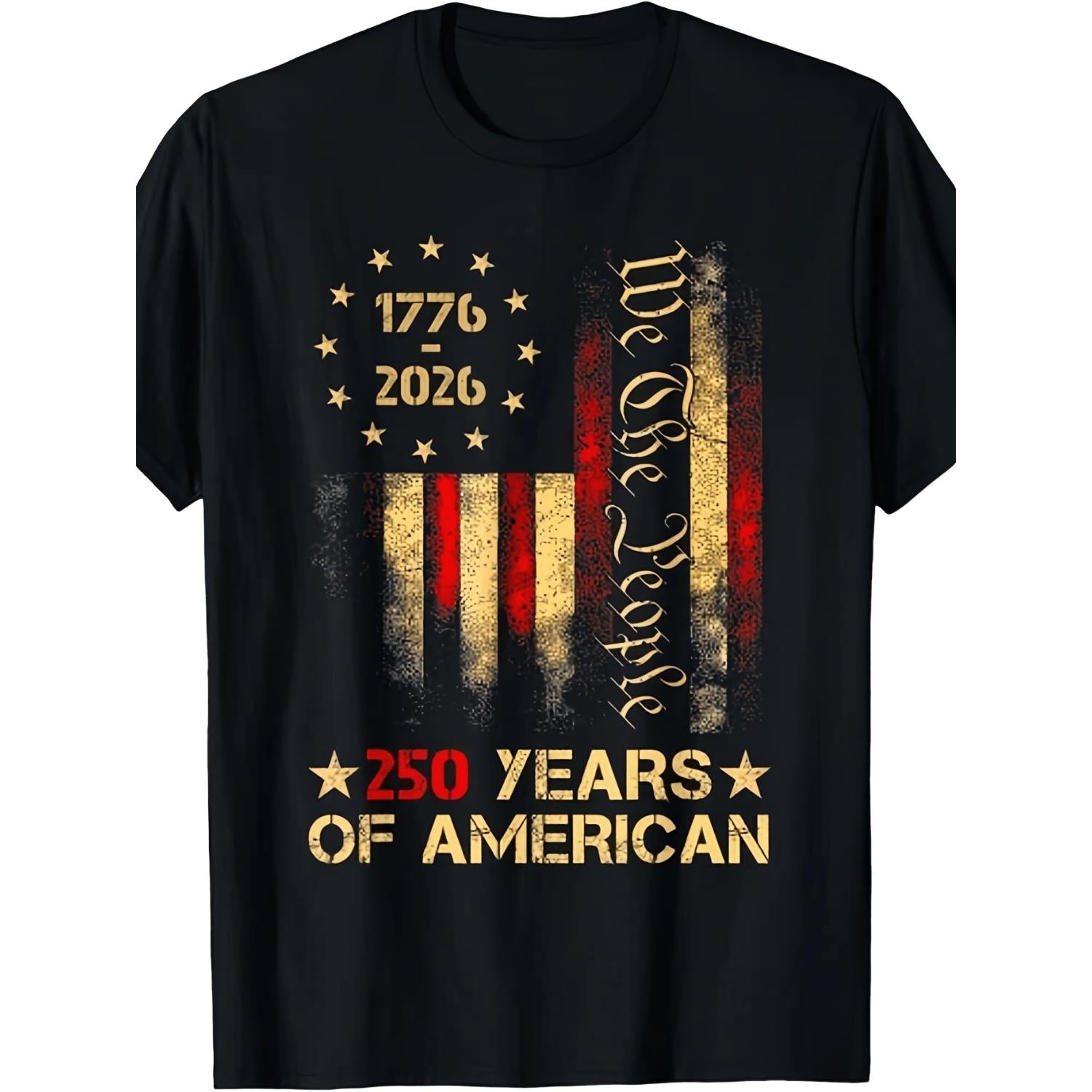 Plus Size Vintage American History T shirt Celebrating 250 Years of Heritage Featuring Gold 1776 2026 Design Distressed Black Tee with 13 Stars Worn Flag and We The People Inscription