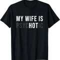 Humorous Wife Psychedelic Shirt Unique Husband Gift Perfect for Father s Day Birthday or Anniversary Casual Tee for Men and Women