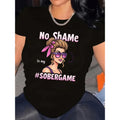 Plus Size Womens No Shame In My Sober Game Graphic T Shirt Black Casual Round Neck Tee with Pink Lettering and Cartoon Design Hand Wash Only